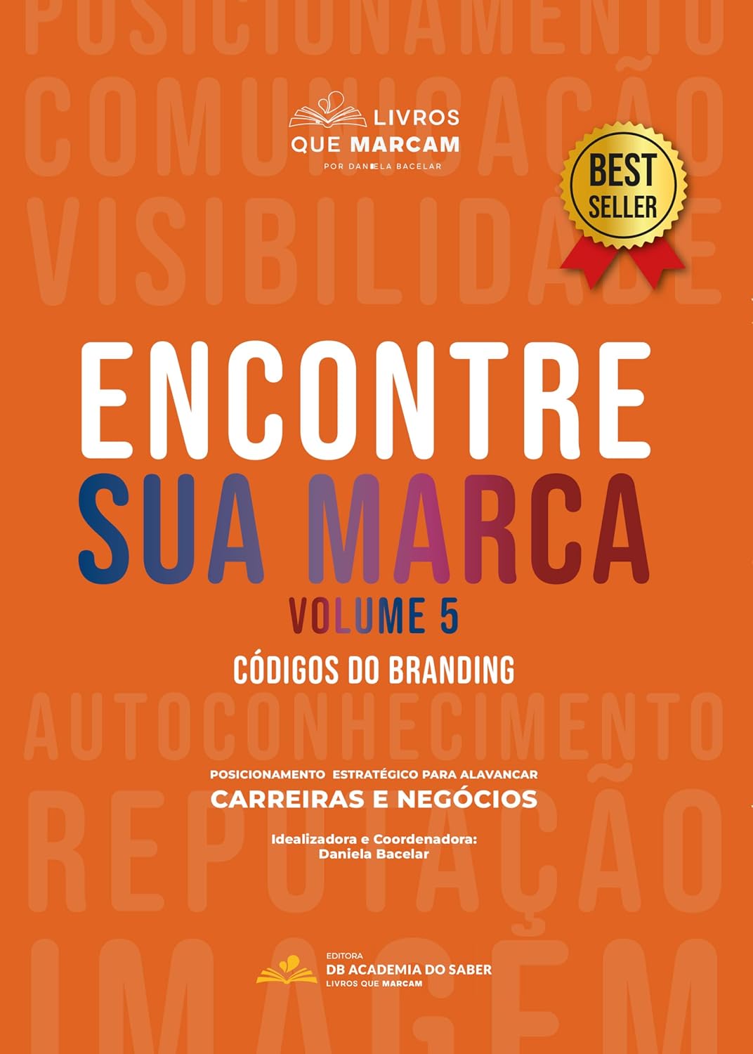 Encontre sua marca - volume 5: códigos do branding